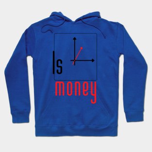 Time is money Hoodie